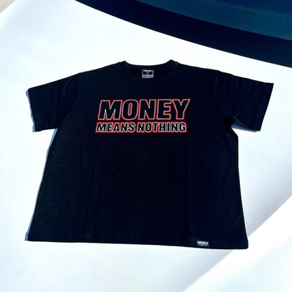 Money Means Nothing Flames T-Shirt